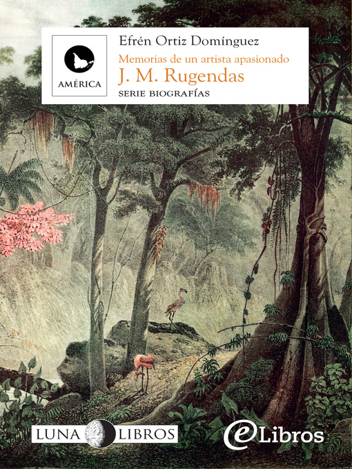 Title details for Johann Moritz Rugendas by Efrén Ortiz Domínguez - Available